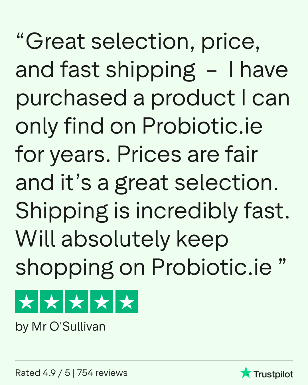 Probiotic.ie Trustpilot Review about Fast Shipping